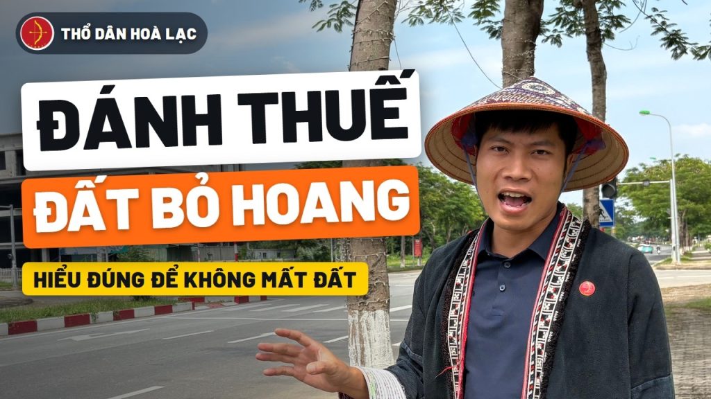 Thuế đất bỏ hoang theo Nghị quyết 21: đất có sổ có phải lo?